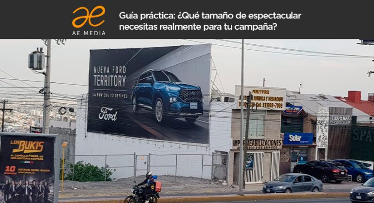 Guía práctica: ¿Qué tamaño de espectacular necesitas realmente para tu campaña?