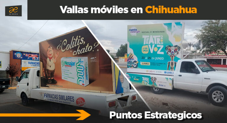 Nueva cobertura: Vallas móviles Chihuahua