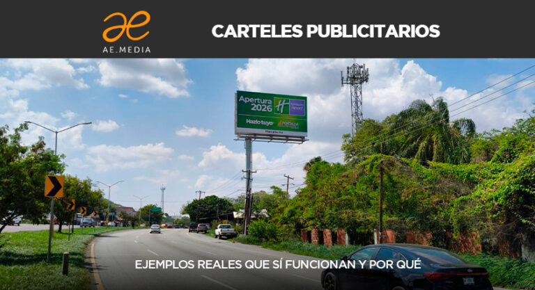 Carteles publicitarios: Ejemplos que sí funcionan y por qué