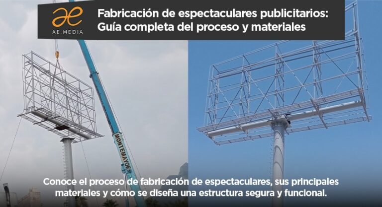 Fabricación de espectaculares: Proceso y materiales