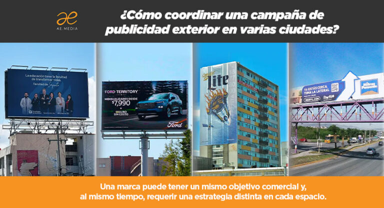 ¿Cómo coordinar una campaña de publicidad exterior en varias ciudades?